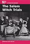 The Salem Witch Trials (At Issue in History)