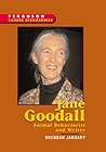 Jane Goodall: Animal Behaviorist and Writer (Ferguson Career Biographies)