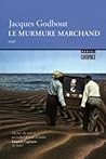 Le Murmure marchand