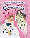 Cenicienta (Cuentos rosas brillantes/ Sparkling Roses Tales) (Spanish Edition)