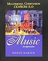 Multimedia Companion CD-ROM 5.0 t/a Music: An Appreciation, Brief Edition Multimedia Companion CD-ROM 5.0 t/a Music: An Appreciation, Brief Edition