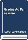 Gradus Ad Parnassum Gradus Ad Parnassum