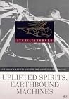 Uplifted Spirits, Earthbound Machines Uplifted Spirits, Earthbound Machines