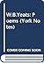 York Notes on Selected Poems of W.B. Yeats (York Notes)