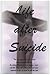Life After Suicide: The Tru...