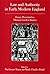 Law And Authority in Early Modern England by Buchanan Sharp