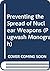 Preventing the spread of nuclear weapons; (Pugwash monograph)