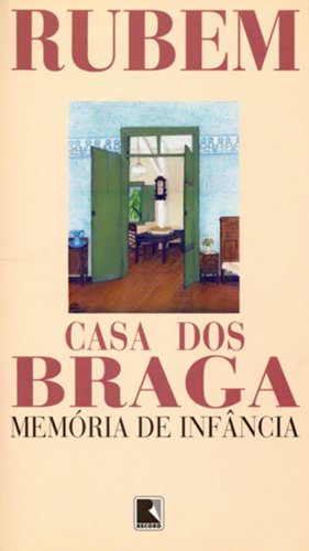 Casa dos Braga: Memória de Infância (Paperback)