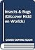 Insects & Bugs (Discover Hidden Worlds)