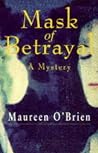 Mask of Betrayal (Constable Crime) Mask of Betrayal (Constable Crime)