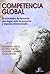 Competencia global: 50 actividades de formación para lograr el éxito en proyectos y negocios internacionales