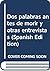 Dos palabras antes de morir y otras entrevistas (Spanish Edition)