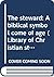 The steward: A biblical symbol come of age (Library of Christian stewardship)