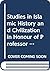 Studies in Islamic History and Civilization: in Honour of Professor David Ayalon