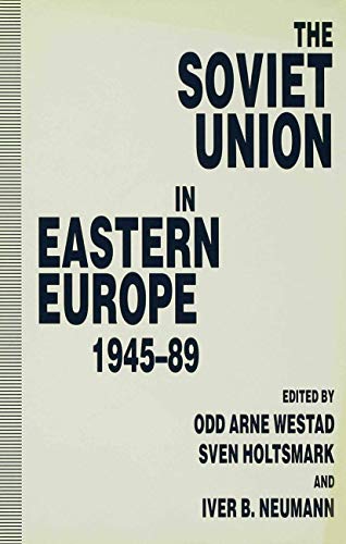 The Soviet Union in Eastern Europe, 1945–89 (Hardcover)