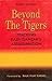Beyond the Tigers by Rajeev Sharma