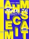 Math 76: An Incremental Development, Teacher's Edition Math 76: An Incremental Development, Teacher's Edition