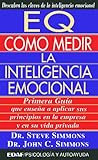 E.q. Como Medir La Inteligencia Emocional (Spanish Edition)