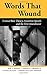 Words That Wound: Critical Race Theory, Assaultive Speech, And The First Amendment