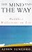 The Mind and the Way