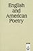 English and American Poetry...