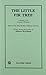 The Little Fir Tree: A Musical for Primary Children : Based on the Story by Hans Christian Andersen (Players Press Classicscripts)