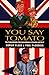 You Say Tomato