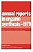 Annual Reports in Organic Synthesis - 1979