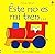 Este No Es Mi Tren (Toca, Toca!) (Spanish Edition)