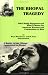 The Bhopal Tragedy: What Re...