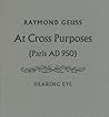 At Cross Purposes - Paris AD 950 (Letter Press Editions)