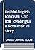 Rethinking Historicism: Critical Readings in Romantic History