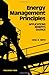 Energy Management Principles by Craig B. Smith
