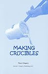 Making Crucibles
