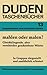 Duden-Taschenbücher: Band 13: Duden, mahlen oder malen?