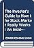The investor's guide to how the stock market really works: The guerrilla investor's secret handbook ("Financial Times")