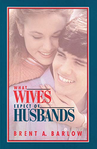 What Wives Expect of Husbands (Paperback)