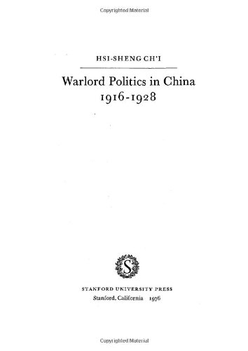 Warlord Politics in China, 1916-1928 (Hardcover)