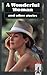 A Wonderful Woman and other stories. (Lernmaterialien)