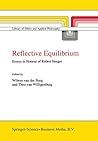 Reflective Equilibrium: Essays in Honour of Robert Heeger (Library of Ethics and Applied Philosophy)