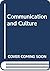 Communication and Culture : Readings in the Codes of Human Interation