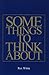 Some Things To Think About by Rex White