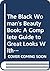 The Black Woman's Beauty Book: A Complete Guide to Great Looks With Advice from Top Experts on Hair, Skin, and Makeup