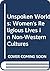 Unspoken Worlds: Women's Religious Lives in Non-Western Cultures
