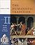 The Humanistic Tradition: The Early Modern World to the Present Vol. II