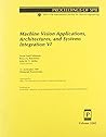 Machine Vision Applications, Architectures and Systems Integration VI: 15-16 October 1997, Pittsburgh, Pennsylvania (Proceedings of Spie)