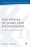 The Epistle & James & Eschatology: Re-Reading an Ancient Christian Letter. (Jsnt Supplement Ser No 121)