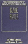 Islamic Finance (The International Library of Critical Writings in Economics series, 206)