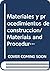 Materiales y procedimientos de construccion/ Materials and Procedures: Pavimentos Y Pisos/ Pavements and Floors (Spanish Edition)