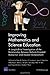 Improving Mathematics And Science Education: A Longitudinal Investigation of the Relationship Between Reform-oriented Instruction And Student Achievement